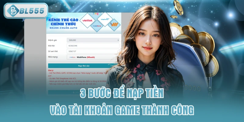 3 bước để nạp tiền vào tài khoản game thành công