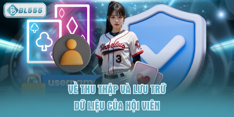 Về thu thập và lưu trữ dữ liệu của hội viên